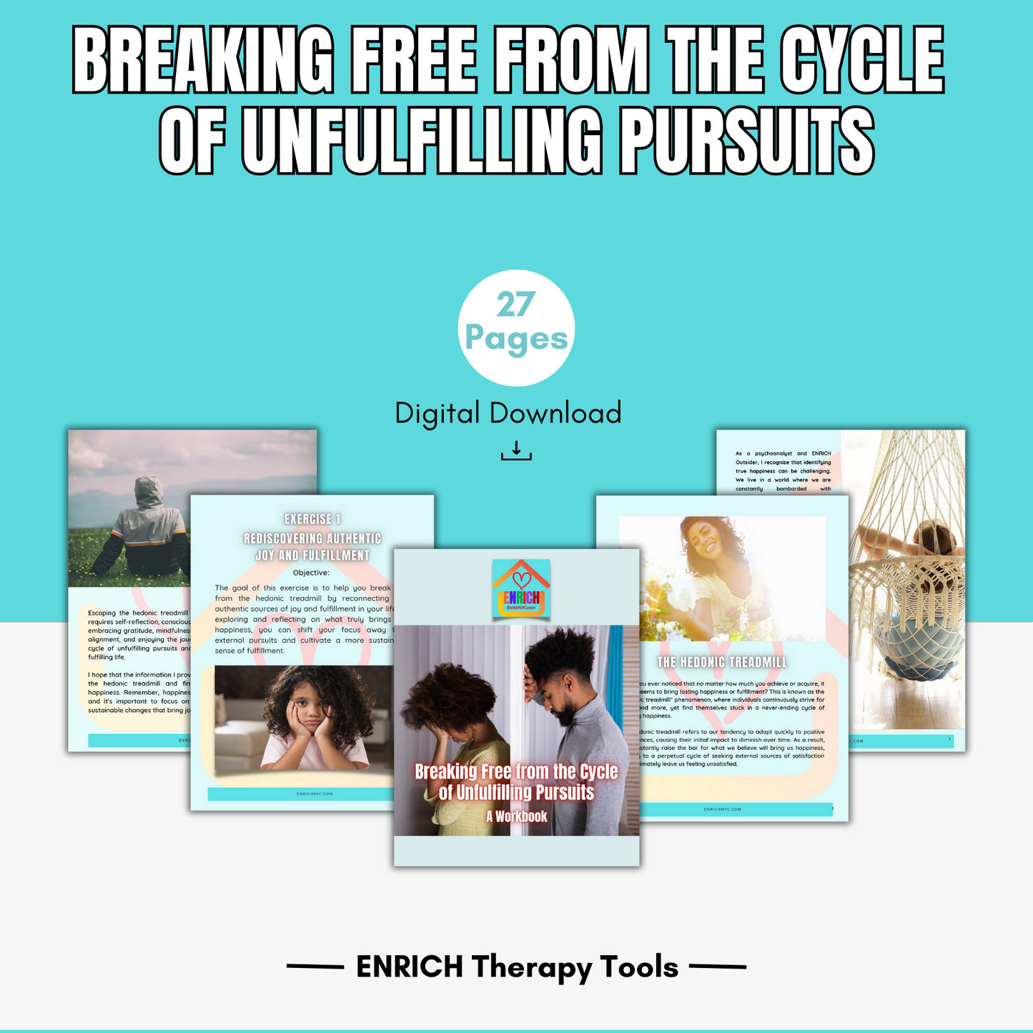 Breaking Free from the Cycle of Unfulfilling Pursuits: Workbook