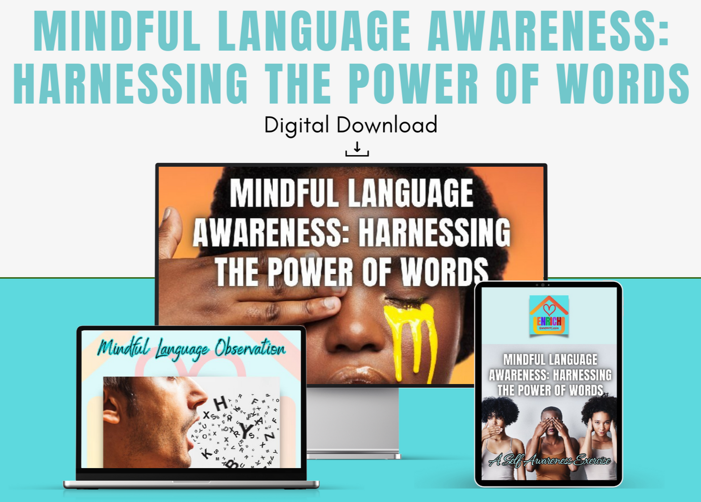 Mindful Language Awareness: Harnessing the Power of Words - A Self-Awareness Exercise