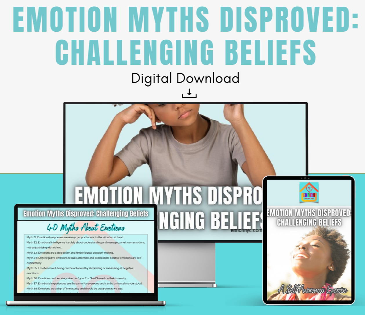 Emotion Myths Disproved: Challenging Beliefs - A Self Awareness Exercise