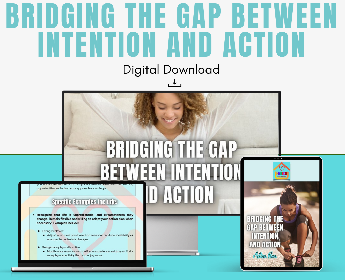 Bridging the Gap between Intention and Action - Action Plan