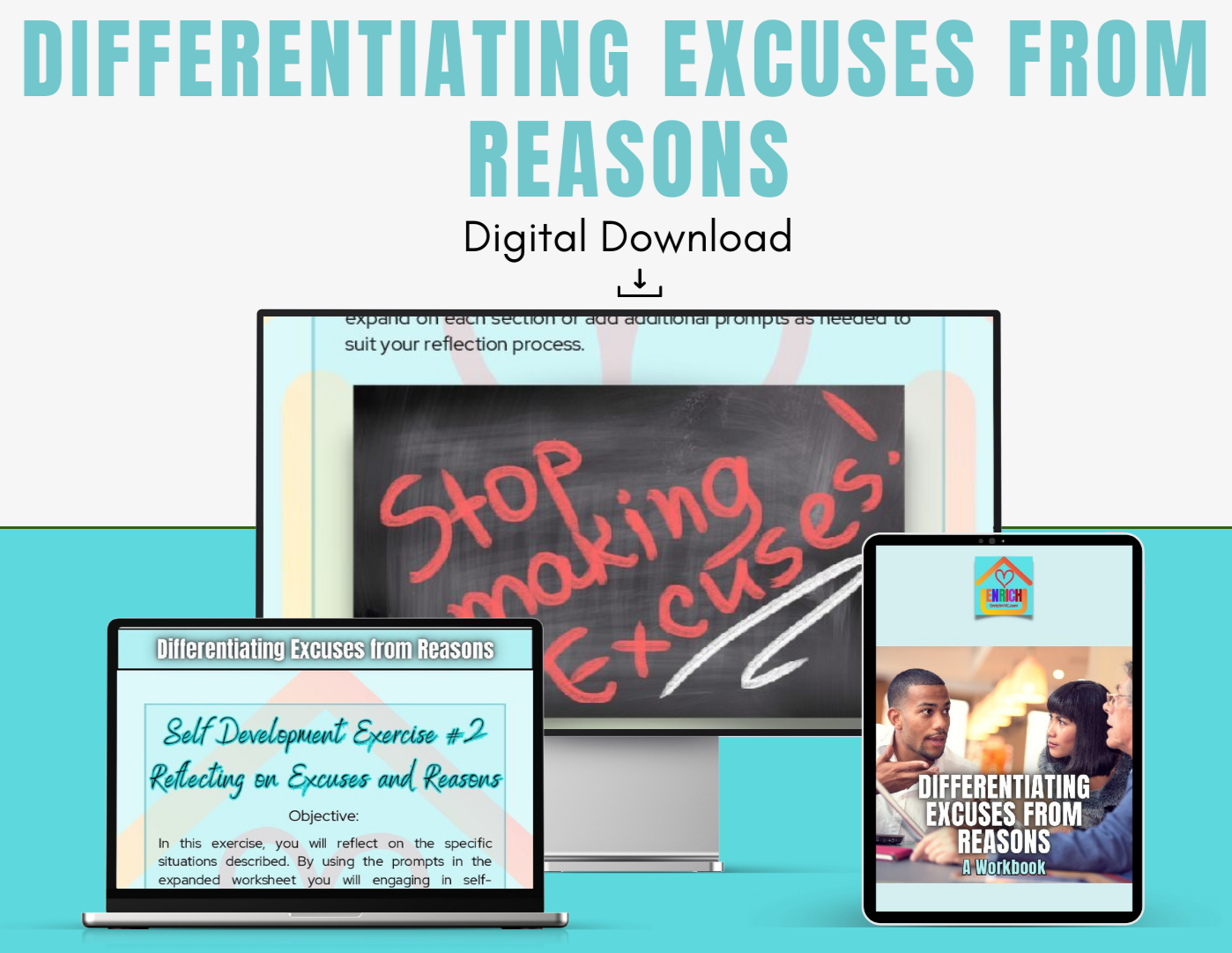 Differentiating Excuses from Reasons - A Self Awareness Workbook