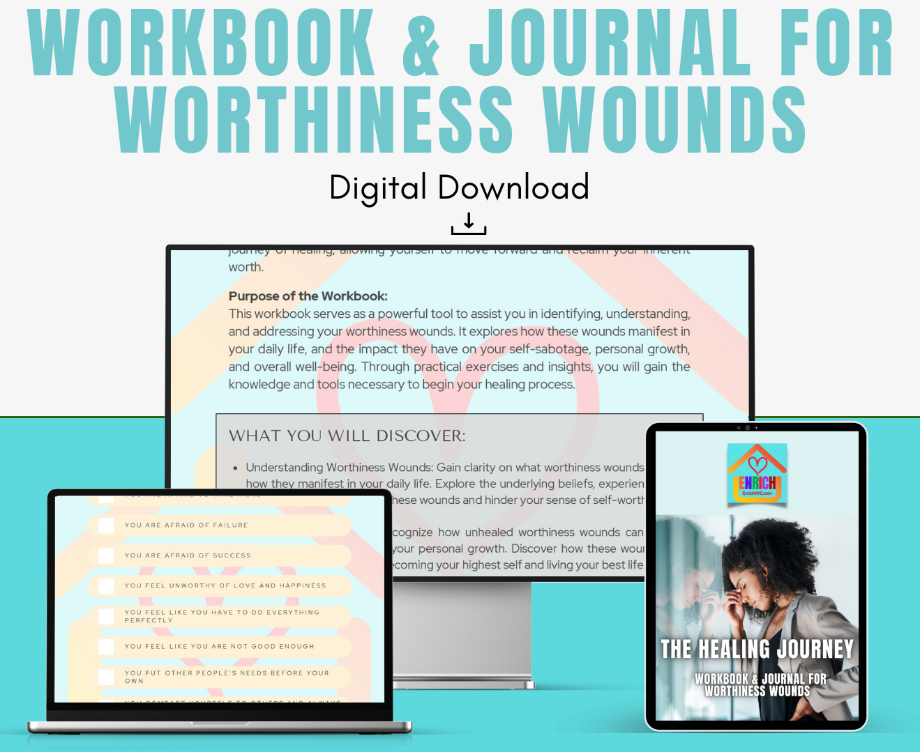 The Healing Journey: Workbook for Worthiness Wounds