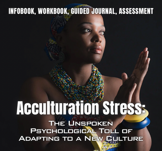 Acculturation Stress: The Unspoken Psychological Toll of Adapting to a New Culture