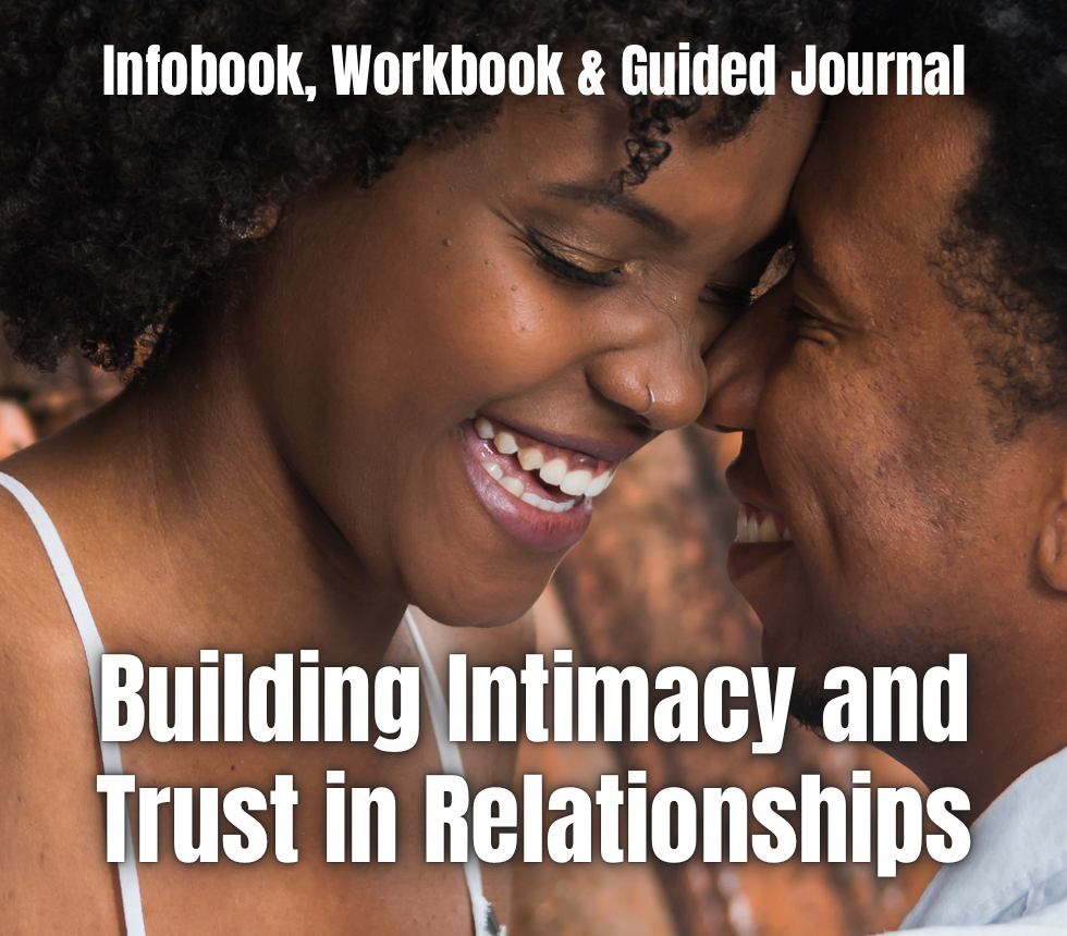 Building Intimacy and Trust in Relationships